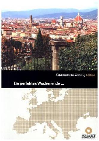 Ein perfektes Wochenende in... Florenz