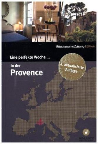 Eine perfekte Woche... in der Provence