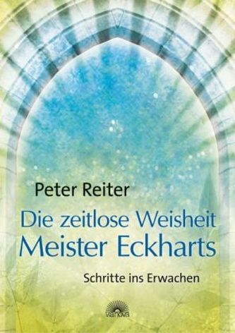 Die zeitlose Weisheit Meister Eckarts