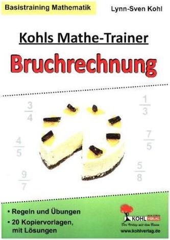 Kohls Mathe Trainer - Bruchrechnung