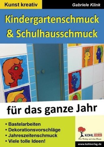 Kindergartenschmuck & Schulhausschmuck für das ganze Jahr Kindergartenschmuck & Schulhausschmuck für das ganze Jahr