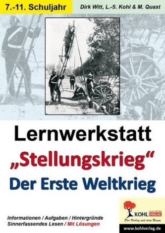 Lernwerkstatt 'Stellungskrieg' - Der Erste Weltkrieg