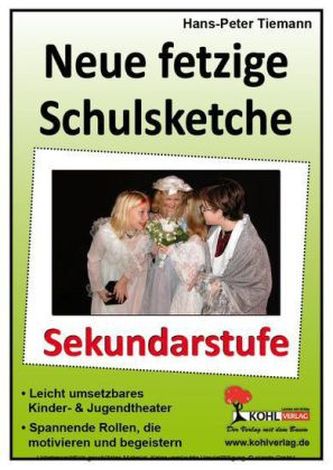 Neue fetzige Schulsketche, Sekundarstufe Neue fetzige Schulsketche, Sekundarstufe
