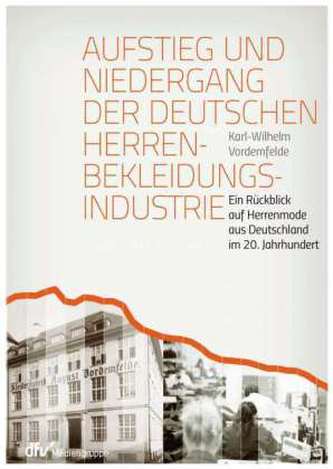 Aufstieg und Niedergang der deutschen Herrenbekleidungsindustrie