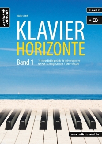 Klavier-Horizonte, m. Audio-CD. Bd.1