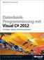 Datenbank-Programmierung mit Visual C sharp 2012