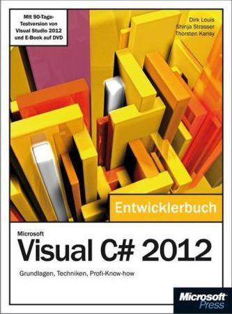 Microsoft Visual C sharp 2012 - Das Entwicklerbuch, m. DVD-ROM