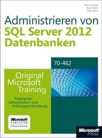 Administrieren von Microsoft SQL Server 2012-Datenbanken, m. CD-ROM
