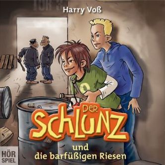 Der Schlunz und die barfüßigen Riesen, Audio-CD Der Schlunz und die barfüßigen Riesen, Audio-CD