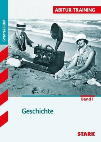Geschichte. Bd.1 Geschichte. Bd.1