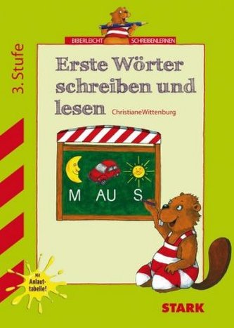 Erste Wörter schreiben und lesen Erste Wörter schreiben und lesen