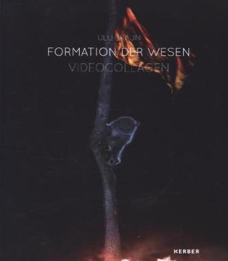 Ulu Braun. Formation der Wesen