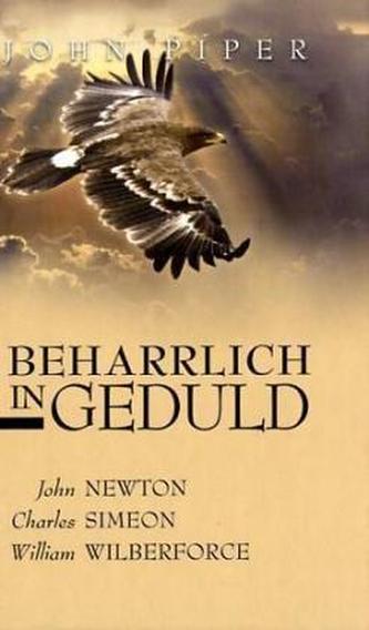 Beharrlich in Geduld