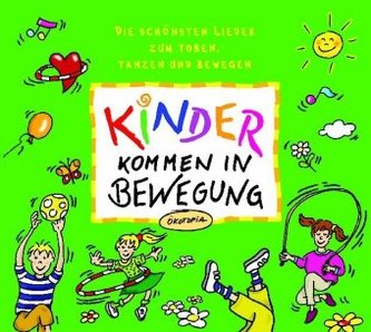 Kinder kommen in Bewegung, 1 Audio-CD