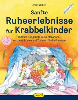 Sanfte Ruheerlebnisse für Krabbelkinder