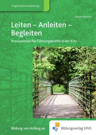 Leiten, Anleiten, Begleiten