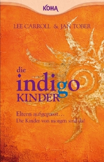 Die Indigo Kinder