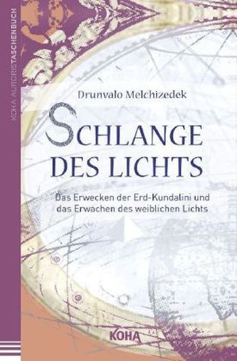 Schlange des Lichts Schlange des Lichts