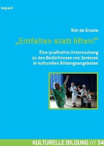 Entfalten statt liften!