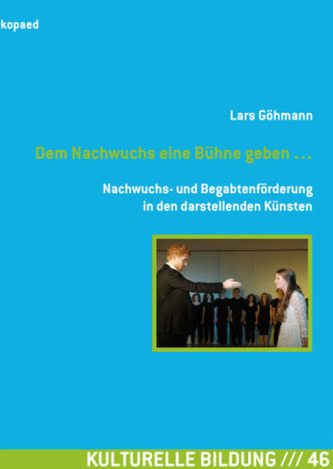 Dem Nachwuchs eine Bühne geben
