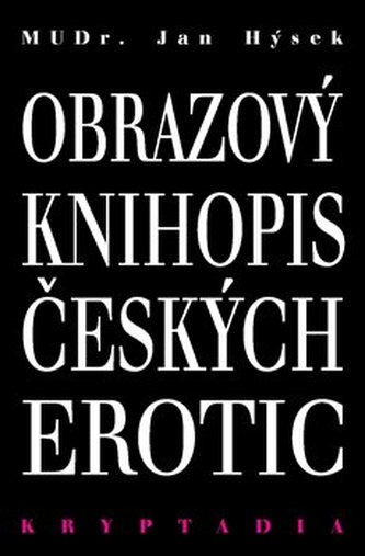 Obrazový knihopis českých erotic - Kryptadia IV.