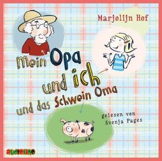 Mein Opa und ich und das Schwein Oma, 1 Audio-CD