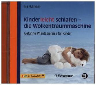 Kinderleicht schlafen - die Wolkentraummaschine, 1 Audio-CD
