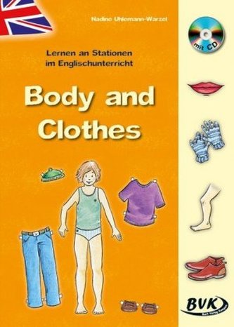 Lernen an Stationen im Englischunterricht - Body & Clothes, m. Audio-CD