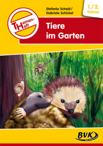 Themenheft 'Tiere im Garten'