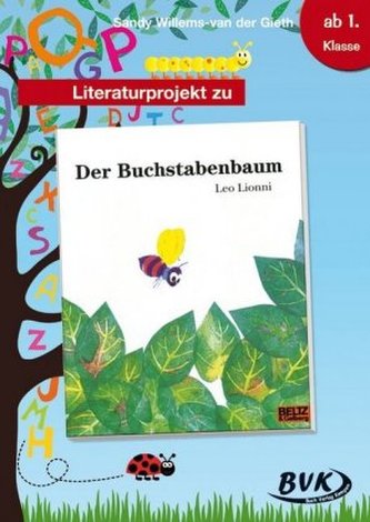 Literaturprojekt zu 'Der Buchstabenbaum'