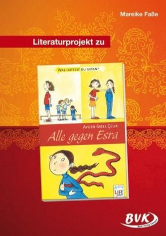 Literaturprojekt zu 'Alle gegen Esra'