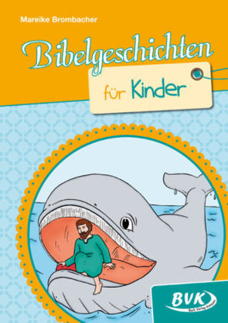 Bibelgeschichten für Kinder