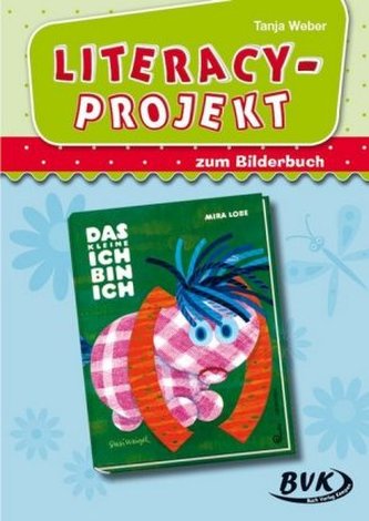 Literacy-Projekt zum Bilderbuch 'Das kleine Ich bin ich'