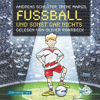 Fußball und sonst gar nichts, 2 Audio-CDs Fußball und sonst gar nichts, 2 Audio-CDs