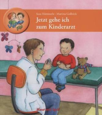 Jetzt gehe ich zum Kinderarzt