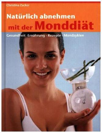 Natürlich abnehmen mit der Monddiät