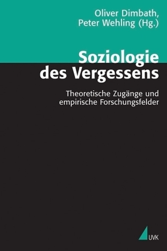 Soziologie des Vergessens