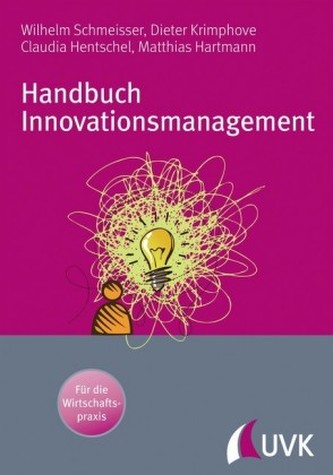 Handbuch Innovationsmanagement