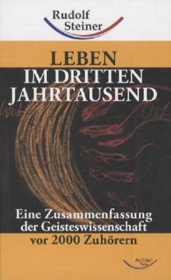 Leben im dritten Jahrtausend