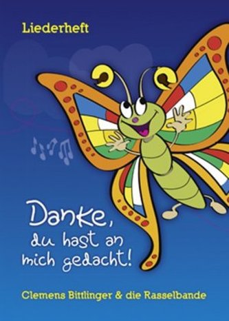 Danke, Du hast an mich gedacht!, Liederheft