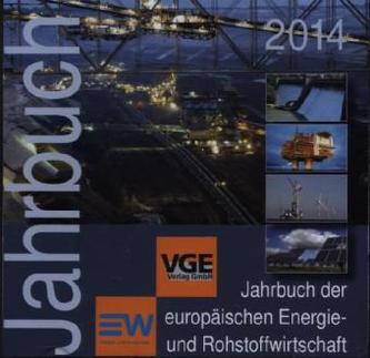 Jahrbuch der europäischen Energie- und Rohstoffwirtschaft 2014, CD-ROM Jahrbuch der europäischen Energie- und Rohstoffwirtschaft 2014, CD-ROM