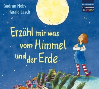 Erzähl mir was vom Himmel und der Erde, 3 Audio-CDs