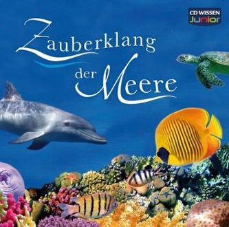 Zauberklang der Meere, 1 Audio-CD