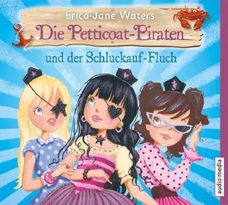 Die Petticoat-Piraten und der Schluckauf-Fluch, 1 Audio-CD