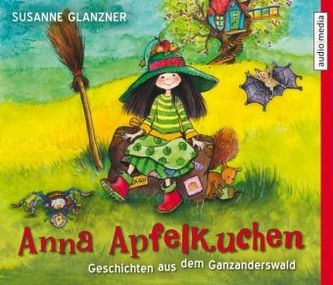 Anna Apfelkuchen - Geschichten aus dem Ganzanderswald, 3 Audio-CDs