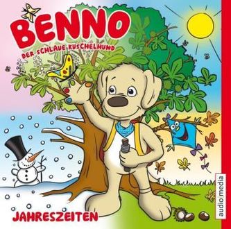 Benno, der schlaue Kuschelhund - Jahreszeiten, 1 Audio-CD