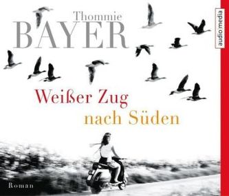 Weißer Zug nach Süden, 3 Audio-CDs Weißer Zug nach Süden, 3 Audio-CDs