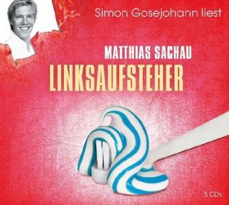 Linksaufsteher, 5 Audio-CDs