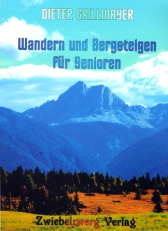 Wandern und Bergsteigen für Senioren