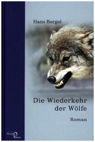 Die Wiederkehr der Wölfe